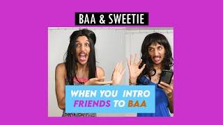 Baa & Sweetie - Sweetie Introduces Her Friend To Baa
