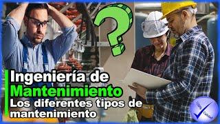 Que Es La Ingeniería De Mantenimiento ‍‍