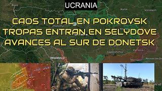 CAOS EN POKROVSK.Tropas Rusas Entran En Selydove y Avanzan.Ejército Ruso A las Afueras de Mirnograd.