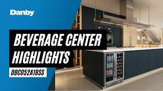 Danby Beverage Center Highlight Video - DBC052A1BSS