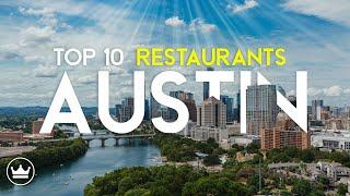 Top 10 Must-Try Restaurants In Austin, TX 2025: Guide To Austin's Best Eateries