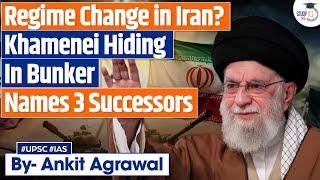 Iran's Khamenei Hiding In Bunker | Pick Successors | Israel, Iran War | Ankit Agrawal Study IQ