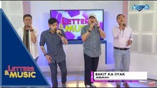 Jeremiah - Bakit Ka Iiyak (NET25 Letters and Music)