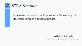 Image decomposition in Fluorescence Microscopy: A posterior sampling based approach