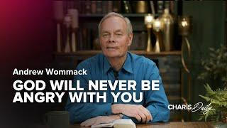 God Will Never Be Angry With You ﻿- Andrew Wommack - ﻿Charis Daily - Season 4 Ep. 9