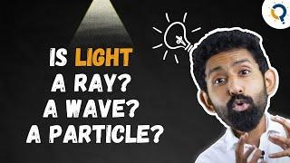 What is light? | Is light a wave or a particle? | Aanand Srinivas | StayQrious