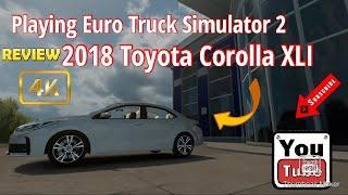 Playing Euro Truck Simulator 2|2018 Toyota Corolla XLI|Gaming PC|Crowd_Gaming