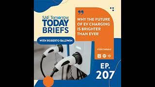 207. BRIEFS: Why the Future of EV Charging is Brighter Than Ever