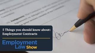 5 Things you should know about employment contracts - Employment Law Show: S6 E10