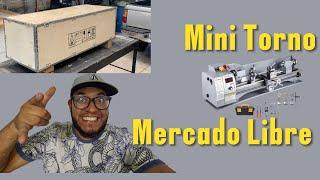 Compre un Mini TORNO en mercado libre/UNBOXING DE TORNO VEVOR 210X800 Torno mas pequeño del mundo