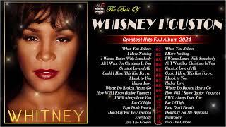 Whitney Houston - I Have Nothing, When you Believe And All- Best Songs Of Whitney Houston