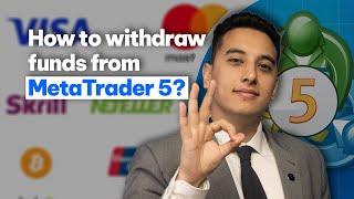 How to withdraw funds from MT5 (MetaTrader 5)?