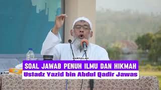 Soal Jawab 1 (Aqidah) | Ustadz Yazid bin Abdul Qadir Jawas