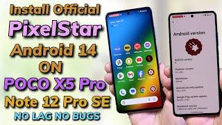 Install Official PixelStar A14 ON POCO X5 PRO Note 12 Pro Speed اردو हिन्दी