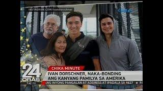 24 Oras: Ivan Dorschner, naka-bonding ang kanyang pamilya sa Amerika