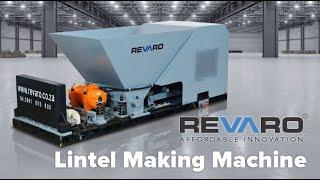 Revaro Lintel Machine