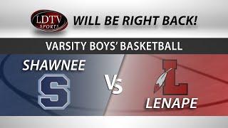 Varsity Boys' Basketball - Lenape at Shawnee - 1/2/25