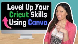 Design In Canva - Cut With Cricut | Beginners Guide to Canva for Crafters