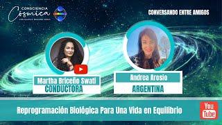 Dra ANDREA AROSIO. REPROGRAMACIÓN BIOLÓGICA PARA UNA VIDA EN EQUILIBRIO.