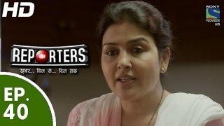 Reporters - रिपोर्टर्स - Episode 40 - 11th June, 2015