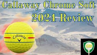 Callaway Chrome Soft Golf Ball Review |2024|