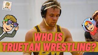 WHO Is TRUETAN WRESTLING?!