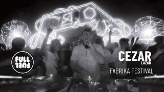 Cezar Lazăr @ Fabrika Festival #13 | FullFuel.Tv