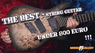 The BEST 7 string Guitar under € 800