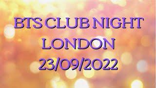 BTS Club Night London! 23/09/2022