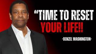 "TIME TO RESET YOUR LIFE...DISAPPEAR AND TRANSFORM YOURSELF"|DENZEL WASHINGTON BEST SPEECH