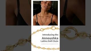 Annoushka Lattice Ball Chain 63cms