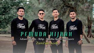 ZamZam Aceh | Pemuda Hijrah (Official Music Video)