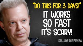 IT WORKS so fast it's SCARY | Do this for 3 days - Joe Dispenza Motivation