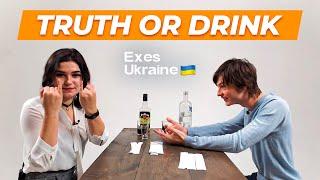 Truth or Drink - Exes. Forgiven after cheating? | Blind dates in Ukraine