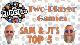 Sam & JT's Top 5 Two-Player Games