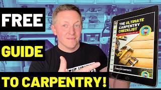 This is the ULTIMATE CARPENTRY CHECKLIST...and it's FREE!