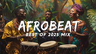 AFROBEATS MIX 2025  THE BEST AND LATEST AFROBEATS JAMS 2025!