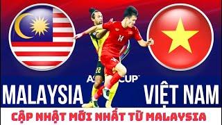 Malaysia vs Đội tuyển Việt Nam - HLV Kim Sang Sik - Hoàng Đức - Quang Hải - Hai Long