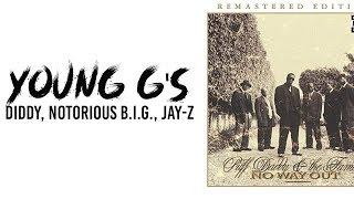 Diddy, Notorious B.I.G., Jay-Z - Young G's // lyrics // traplord jenkins