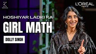 Hoshiyar Ladki by Dolly Singh | Spoken Evening Powered by L’Oréal Paris