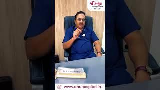 History of Patient | DR. R V SHIVAKUMAR | Anu Hospital | Thanjavur