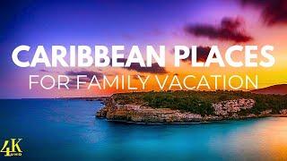 Top 10 Caribbean Family Vacations: The Ultimate Guide | Best Family Caribbean Vacation Spots