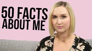 50 FACTS ABOUT ME | Eileen Aldis