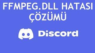 Discord FFMPEG.dll Hatası Çözümü