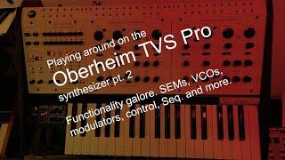 Playing around on the Oberheim TVS Pro synthesizer pt. 2