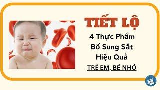 Trẻ Bị Thiếu Máu Nên Ăn Gì? Tiết Lộ 4 Thực Phẩm Bổ Sung Sắt Cho Bé Tốt Nhất - Y Dược Xanh