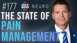 The State of Pain Management with Tim Deer MD, Chairman of American Society of Pain and Neuroscience