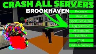 [SUPER OP] Brookhaven FE [CRASH ALL SERVERS] | PASTEBIN 100%