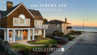 106 Auburn Ave, Santa Cruz CA | Presented by The Lyng-Vidrine Team - David Lyng Real Estate
