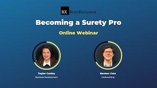 Webinar Recording - Becoming a SuretyPro With BondExchange